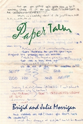 Paper Talks by Morrigan, Brigid