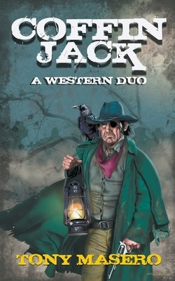 Coffin Jack: A Western Duo by Masero, Tony