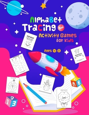 Alphabet Tracing and Activity Games For Kids Ages 4-8: 10 in 1 Activity Games (Workbook and Activity Books), Fun Activities Workbook Game For Everyday by Publishers, Blackrock