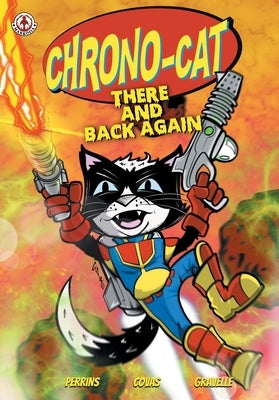 Chrono-Cat: There and Back Again by Perrins, Stu