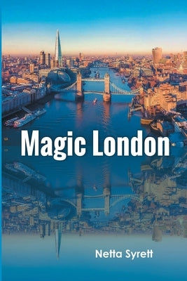 Magic London by Syrett, Netta
