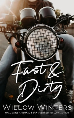 Fast & Dirty by Winters, Willow