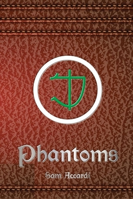 Phantoms by Accardi, Sam