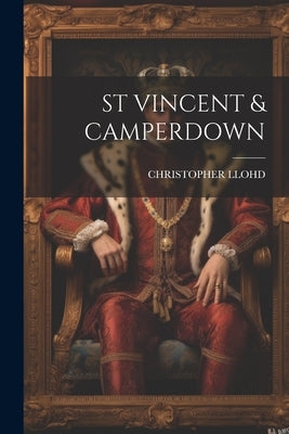 St Vincent & Camperdown by Llohd, Christopher