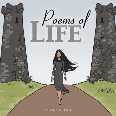 Poems of Life by Jan, Khansa