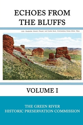 Echoes from the Bluffs Volume I by June, James