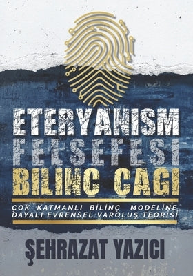 Eteryanİsm Felsefesİ by Yazici, Şehrazat