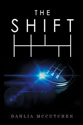 The Shift by McCutchen, Dahlia