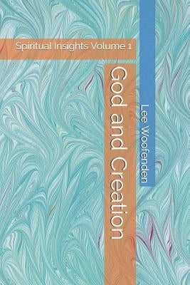 God and Creation by Woofenden, Lee