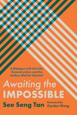 Awaiting the Impossible by Tan, See Seng