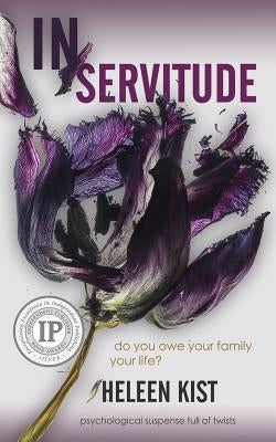 In Servitude by Kist, Heleen