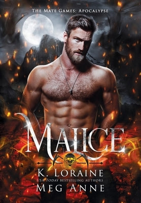 Malice: The Mate Games by Anne, Meg