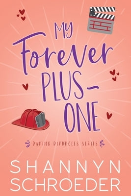 My Forever Plus-One (Large Print): A Later-in-Life Best Friends to Lovers Steamy Contemporary Romance by Schroeder, Shannyn