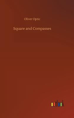 Square and Compasses by Optic, Oliver
