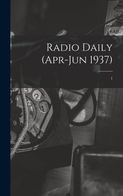 Radio Daily (Apr-Jun 1937); 1 by Anonymous