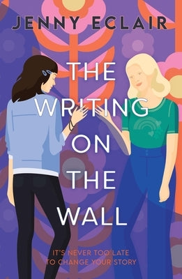 The Writing on the Wall by Éclair, Jenny