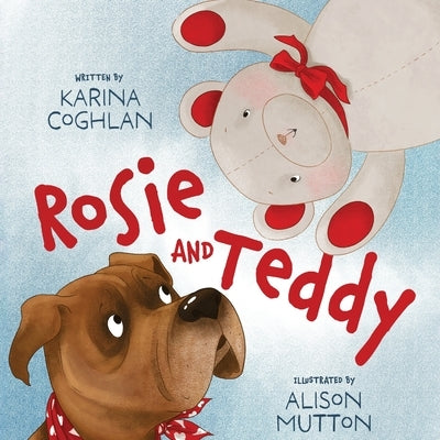 Rosie and Teddy by Coghlan, Karina