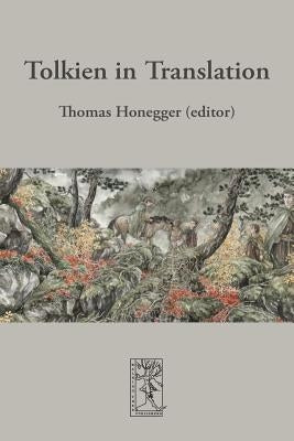 Tolkien in Translation by Honegger, Thomas