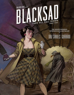 Blacksad: They All Fall Down - Part Two by D?z Canales, Juan