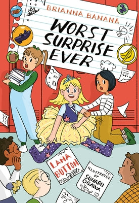 Brianna Banana, Worst Surprise Ever by Button, Lana