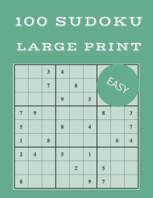 Sudoku for Beginners Large Print: 100 Sudoku Large Print - Easy by Sudokus, Wonderful