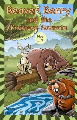 Beaver Berry and the Precious Secrets: Nos. 1-7 by Klindt, Reto