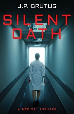 Silent Oath by Brutus, J. P.