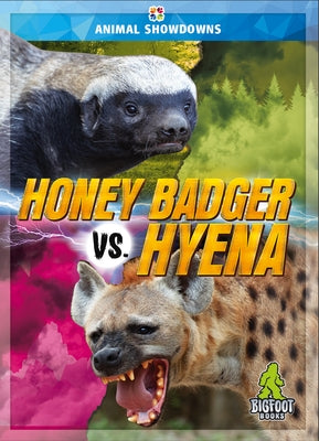 Honey Badger vs. Hyena by Klepinger, Teresa