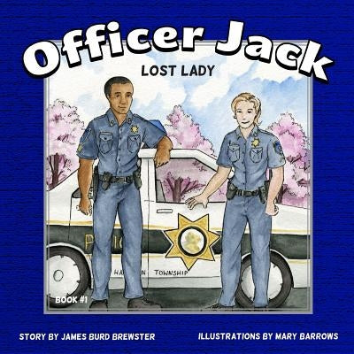 Officer Jack - Book 1 - Lost Lady by Barrows, Mary
