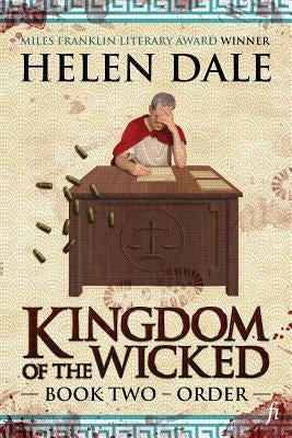 Kingdom of the Wicked Book Two: Order by Dale, Helen