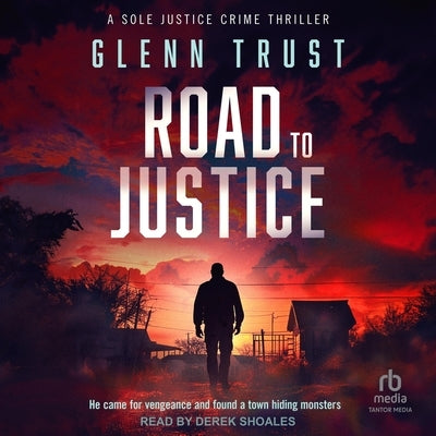 Road to Justice by Trust, Glenn