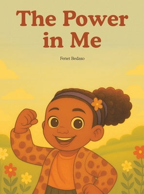 The Power in Me by Bedaso, Fenet