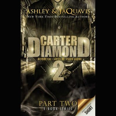 Carter Diamond, Part Two by Coleman, JaQuavis