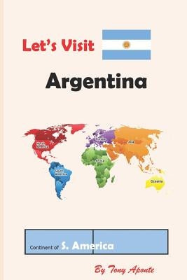 Let's Visit Argentina by Aponte, Tony