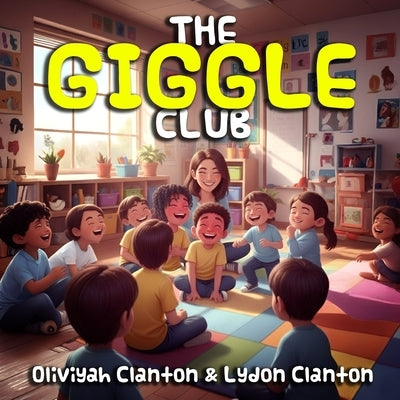 The Giggle Club by Clanton, Lydon