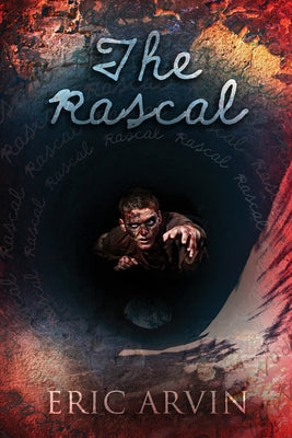 The Rascal by Arvin, Eric