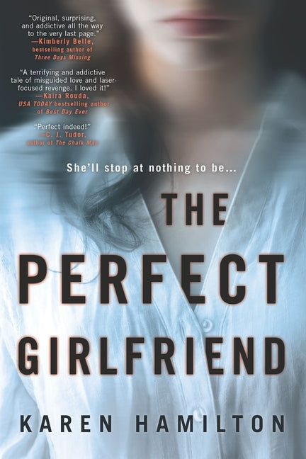 The Perfect Girlfriend by Hamilton, Karen