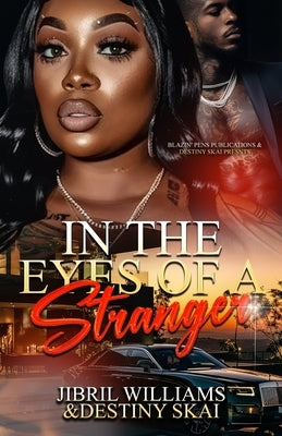 In The Eyes of a Stranger by Skai, Destiny