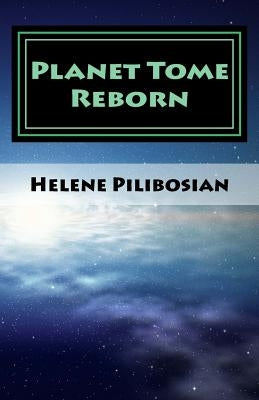 Planet Tome Reborn by Pilibosian, Helene