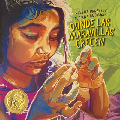 Donde Las Maravillas Crecen (Where Wonder Grows) by González, Xelena