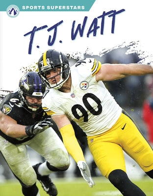 T. J. Watt by Smith, Elliott