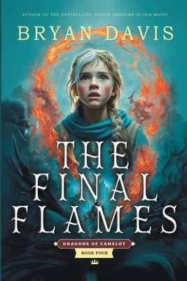 The Final Flames by Davis, Bryan