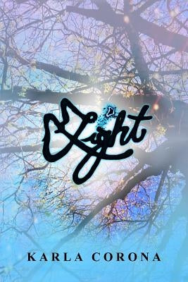 Light by Corona, Karla