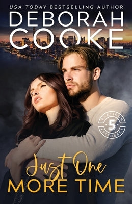 Just One More Time: A Contemporary Romance by Cooke, Deborah