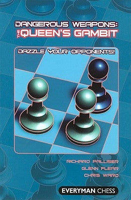 Dangerous Weapons The Queen's Gambit by Palliser, Richard