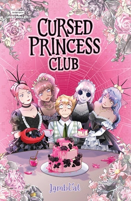 Cursed Princess Club Volume Four: A Webtoon Unscrolled Graphic Novel by Lambcat