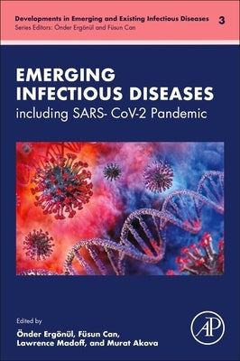 Emerging Infectious Diseases: Sars- Cov-2 Pandemic Volume 3 by Ergonul, Onder
