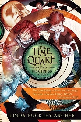 The Time Quake, 3 by Buckley-Archer, Linda