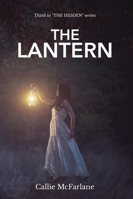 The Lantern by McFarlane, Callie
