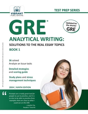 GRE Analytical Writing: Solutions to the Real Essay Topics - Book 1 by Publishers, Vibrant